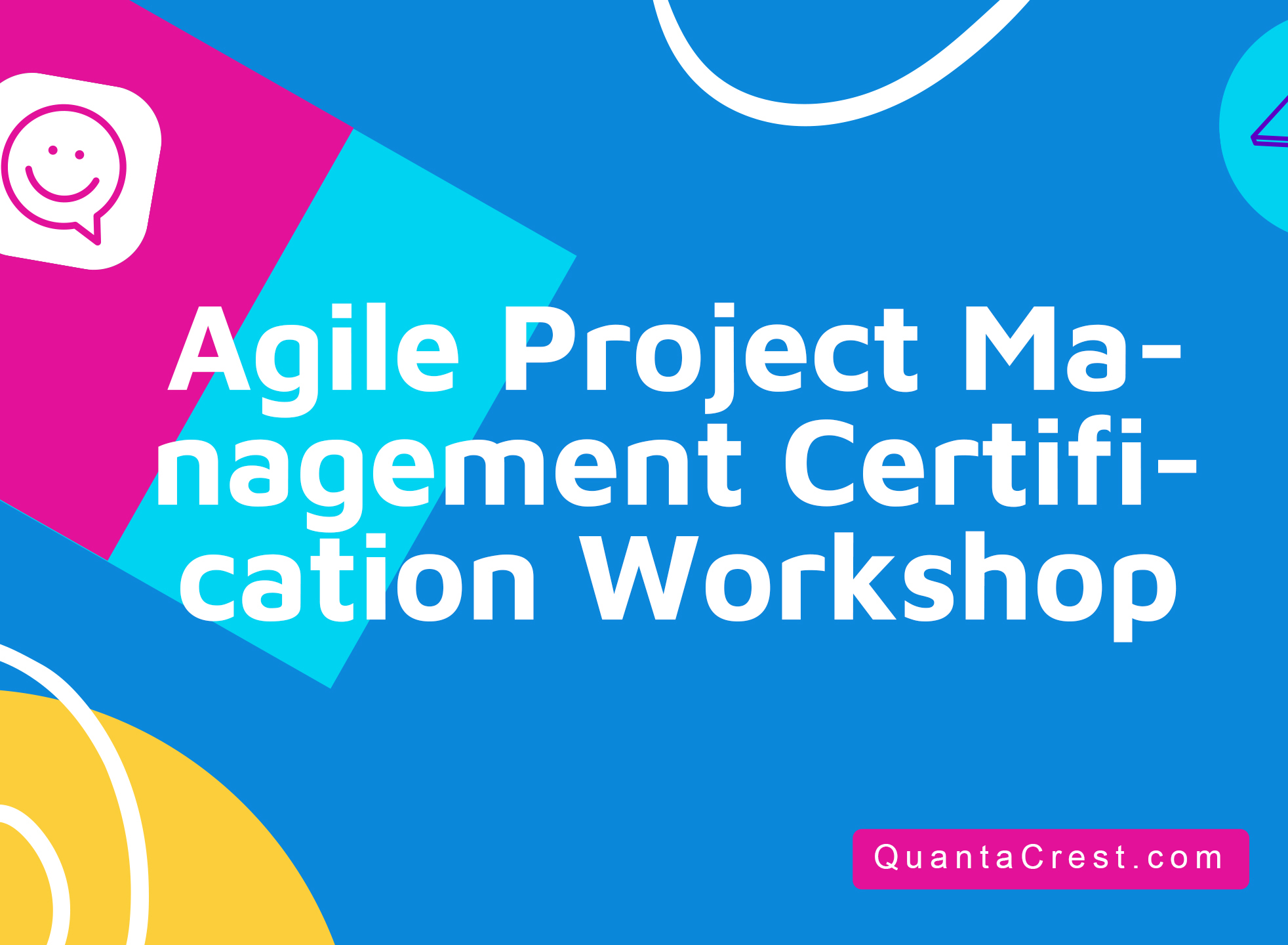 Agile Project Management Certification Workshop